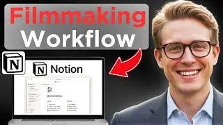 Как планировать и организовывать свои видеоролики в Notion | Рабочий процесс создания фильмов (пр...