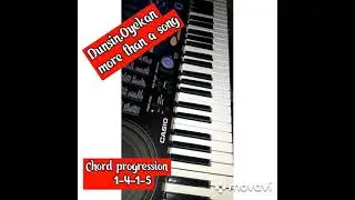 More Than A  Song (DUNSIN OYEKAN) PIANO Chord progressions