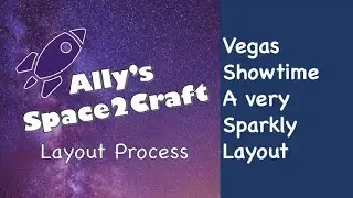 VEGAS SHOWTIME - a super sparkly layout