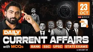 23 OCTOBER 2025 Current Affairs | Daily Current Affairs | Current Affairs Today | By Abhijeet Sir