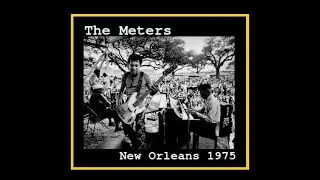 The Meters - New Orleans, Louisiana 1975  (Complete Bootleg)