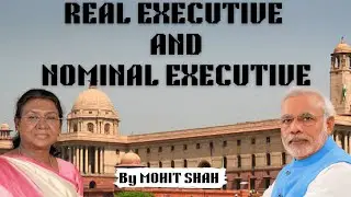 Difference between REAL EXECUTIVE AND NOMINAL EXECUTIVE |MOHIT SHAH| #shrichaitanyacompetetionpoint