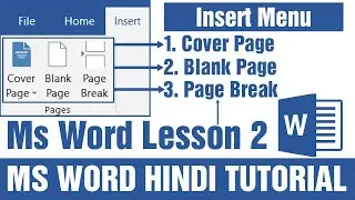 Microsoft Word Hindi Tutorial || Lesson 2 || Insert Menu || Cover Page, Blank Page, Page Break