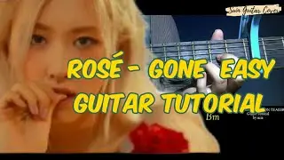 ROS&Eacute; 로제  'Gone' Easy Guitar Tutorial | Chords + Strumming | Suin