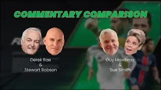 FC Mobile Commentary Comparison