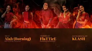 Alab (Burning) #BYE2020 Version - SB19 | FlaTTirE featuring Manager (Lyric Video)