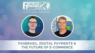 FF Virtual Arena: Pagbrasil, Digital Payments & The Future of E-Commerce