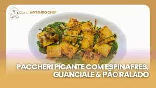 Paccheri Picante com Espinafres, Guanciale & P&atilde;o Ralado