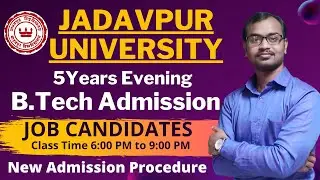Jadavpur University 5Years Evening Engineering admission || JEEDEC 2021 || Apply Now