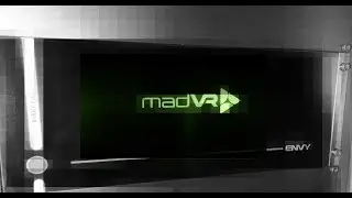 MadVR Envy Extreme MK.III - Getting Started