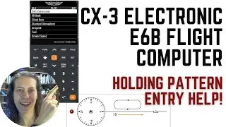 Using ASA CX3 Electronic Flight Computer: Holding Pattern Entry: FAA Instrument Pilot Knowledge Help