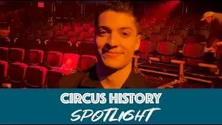 Circus History Spotlight Featuring Jan Vazquez