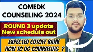 Comedk Counseling 2024 Round 3 Big change in Schedule ✅ | New date for seat allotment #comedk #rv
