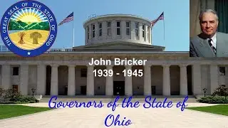 The Governors of Ohio - John Bricker (1939 - 1945)