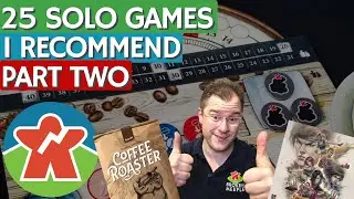 25 Solo Games I Recommend - Part Two