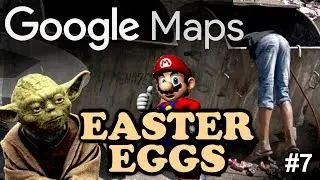GOOGLE MAPS / EARTH Easter Eggs And Secrets #7