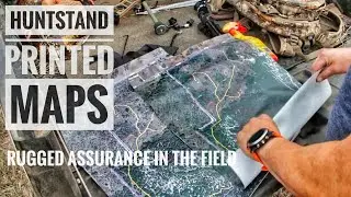 HuntStand PRINTED MAPS!! - DEEP DIVE REVIEW AND EXTREME TESTING