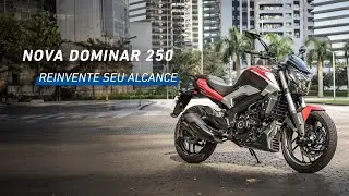 Nova Dominar 250 | Reinvente seu alcance
