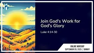 DEC Online Worship September 28, 2025 | Join God's Work for God's Glory