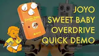 JOYO SWEET BABY OVERDRIVE PEDAL QUICK DEMO BY GUITAR ROBOT