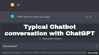 Typical Chatbot 🤖 conversation with ChatGPT