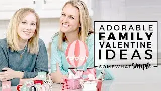 6 Adorable Family Valentine Ideas