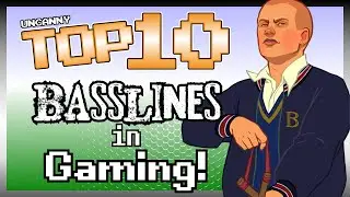 Top 10 Basslines in Gaming | Uncanny Favorites