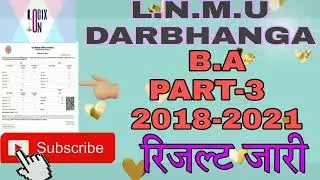 L.N.M.U PART 3 2018-2021 RESULT OUT | lnmu art,science,commerce  part 3 result | #lnmu #result_2021