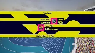 eFootball Gameplay Episode 14: Lecce GR vs FC Barcelona