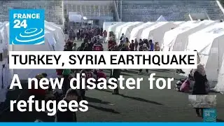 &lsquo;Back to the life they fled&rsquo;: Syrian refugees in Turkey confronting disaster once again