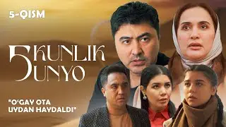 O'gay ota uydan haydaldi... Besh kunlik dunyo (5-qism)