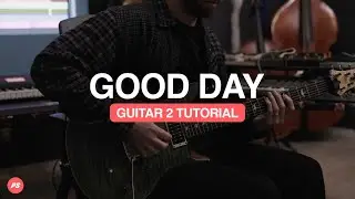Good Day | Guitar 2 Tutorial | Planetshakers