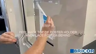 BRICOR RE-USABLE POSTER HOLDER INSTALLATION