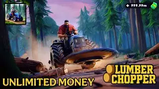 Lumber Chopper v43.0.0 Mod Apk Unlimited Money And Max Level 😎 Enjoy #lumbermod #modgame