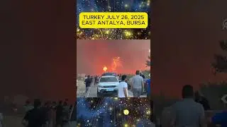 #TURKEY, JULY 26, 2025. EAST ANTALYA, #BURSA CITY. Large-scale #forest #fires due to #extreme #heat