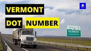 🚚 Vermont DOT Number Requirements 🇺🇸  ⛟