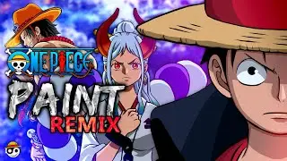 One Piece OP24 &ndash; PAINT | HQ Remix