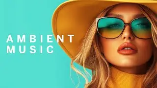 AMBIENT MUSIC | Best Fashion Visuals &ndash; Inspired by Gucci Show