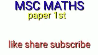 Previous year Paper 2019 msc maths final year