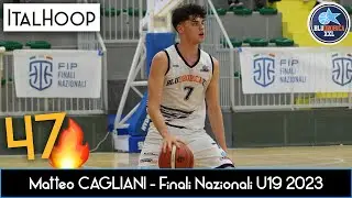 Matteo Cagliani - 🔥47 punti ai Quarti delle Finali Nazionali U19 2023