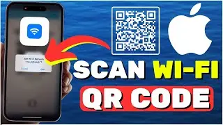 How To Scan WiFi QR Code On iPhone
