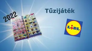 Lidl tűzijáték kínálat 2022 (kibeszélő)