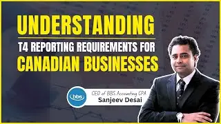 Understanding T4 Reporting Requirements for Canadian Businesses