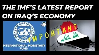 The IMF's Latest Report on Iraq's Economy #iqd  Exchange Rate