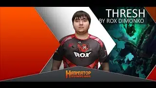 Thresh by RoX.KIS Dimonko (Diamond I Eu West)