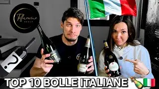LA TOP 10 DELLE BOLLICINE ITALIANE 🇮🇹🍾