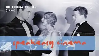 THE DOORWAY TO HELL (1930) &ndash; Speakeasy Cinema