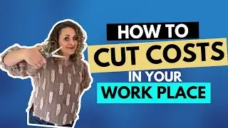 How to cut costs in the workplace #Like a boss