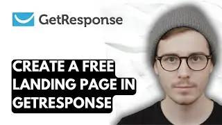 How To Create A Free Landing Page In Getresponse [2026 Guide]