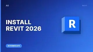 How to download and Install Revit 2026